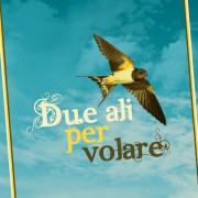 due-ali-per-volare